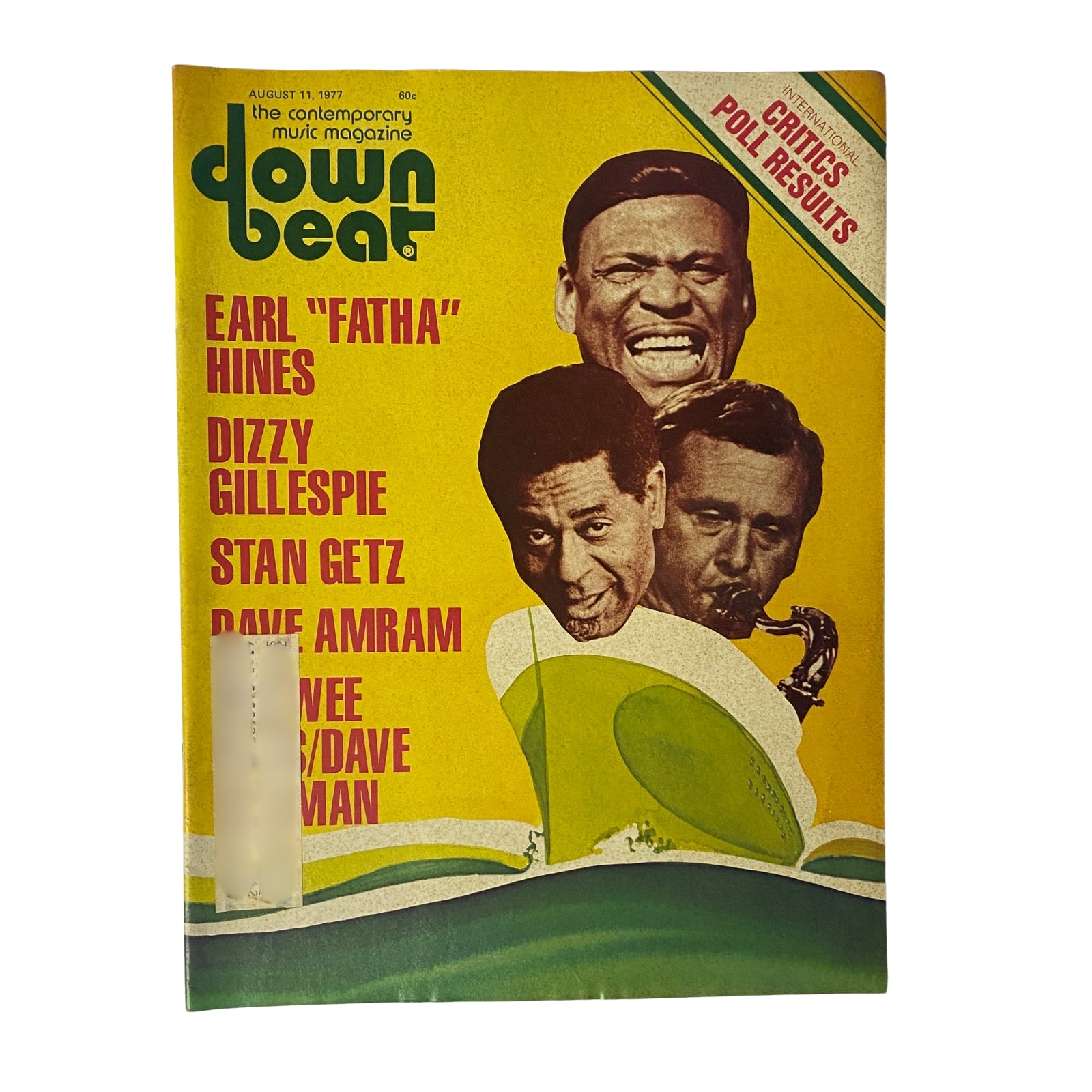 Cover of Down Beat Magazine from August 11, 1977 featuring Earl 'Fatha' Hines, Dizzy Gillespie, and Stan Getz with highlights on the Critics Poll results.