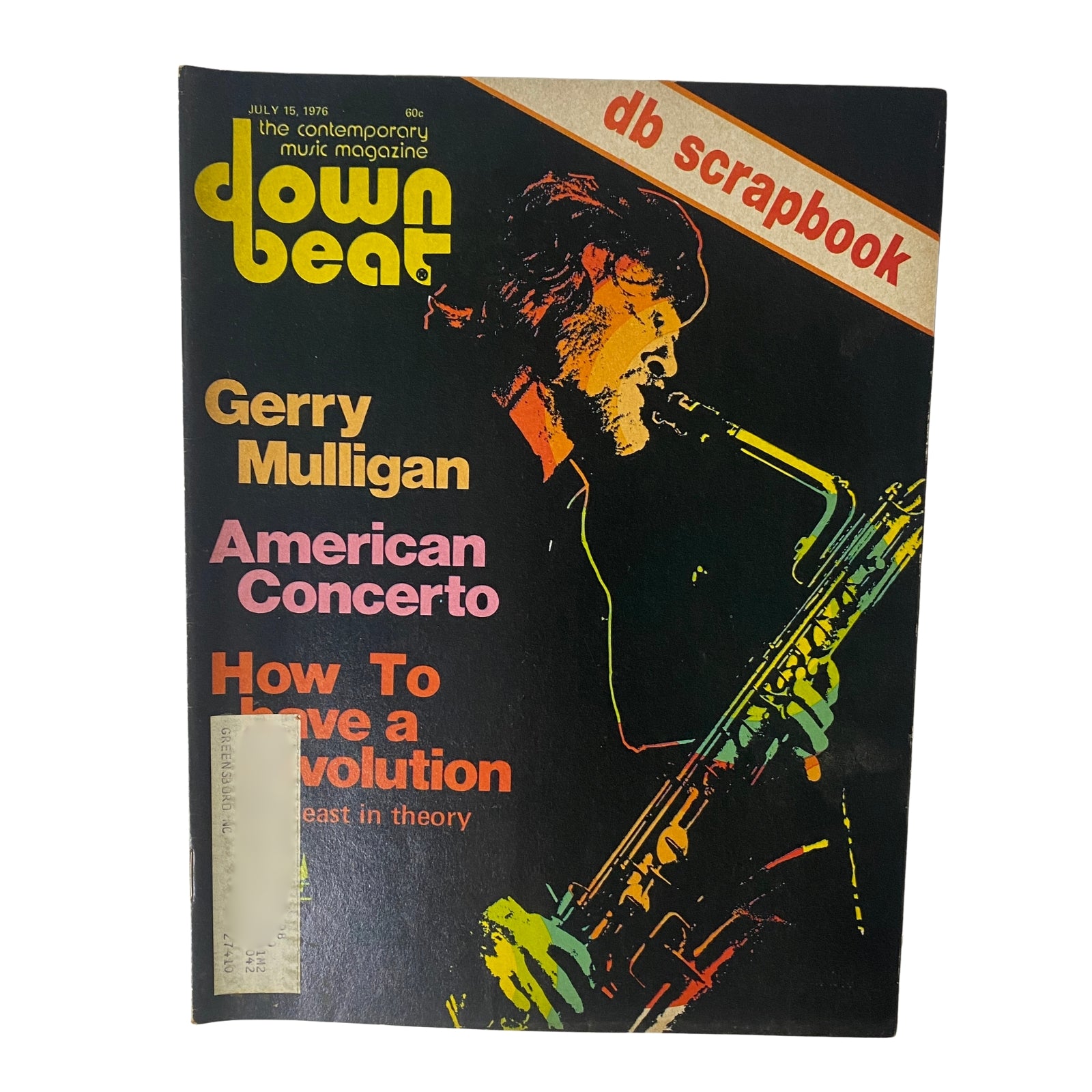Cover of Down Beat Magazine July 15, 1976 (Vol. 43 No. 13) featuring Gerry Mulligan, American Concerto, and an article on How to Start a Revolution.