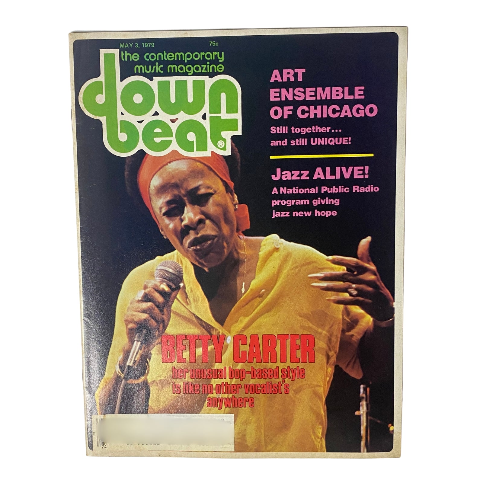 Cover of Down Beat Magazine dated May 3, 1979 featuring jazz vocalist Betty Carter, highlighting her bop-based style with the headline 'Betty Carter: her musical bop-based style is like no other vocalist's anywhere.' Includes mention of the Art Ensemble of Chicago and NPR's Jazz Alive!