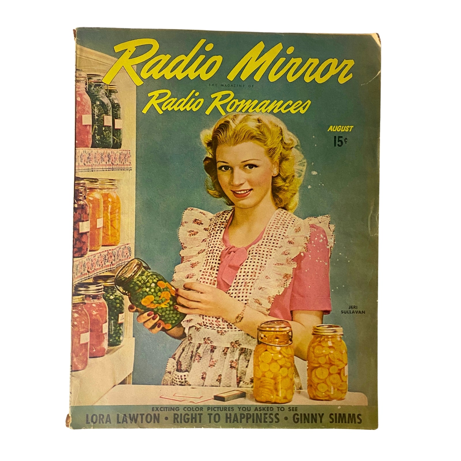 Radio Mirror Magazine August 1944 featuring a cover photo of Jeri Sullavan with jars of preserved fruits, showcasing vintage Americana and the charm of mid-1940s pop culture.