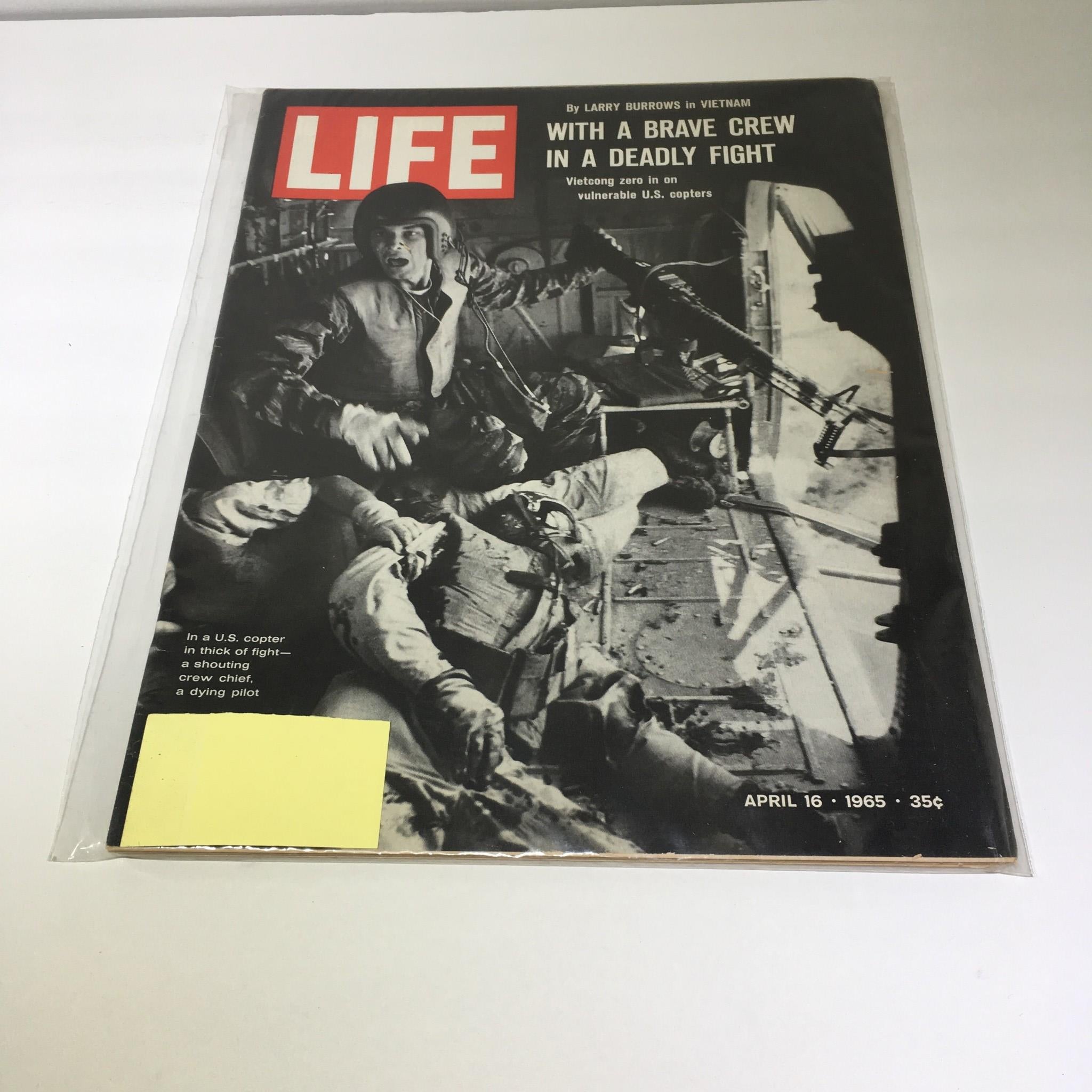 Life Magazine:4/16/65 A Brave Crew In A Deadly Fight, U.S Copter A Dying Pilot