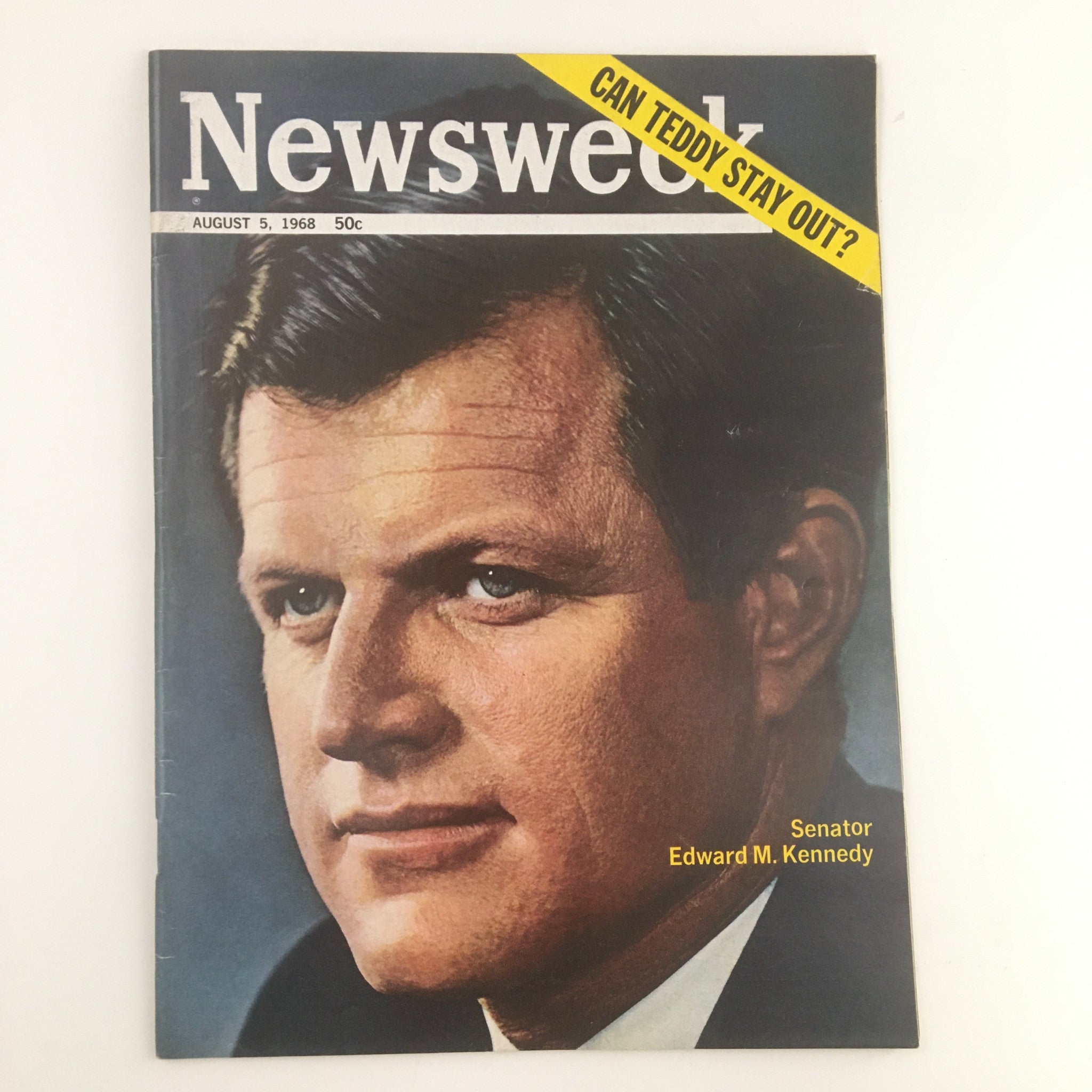 Newsweek Magazine August 5 1968 Can Senator Edward M. Kennedy Stay Out? No Label