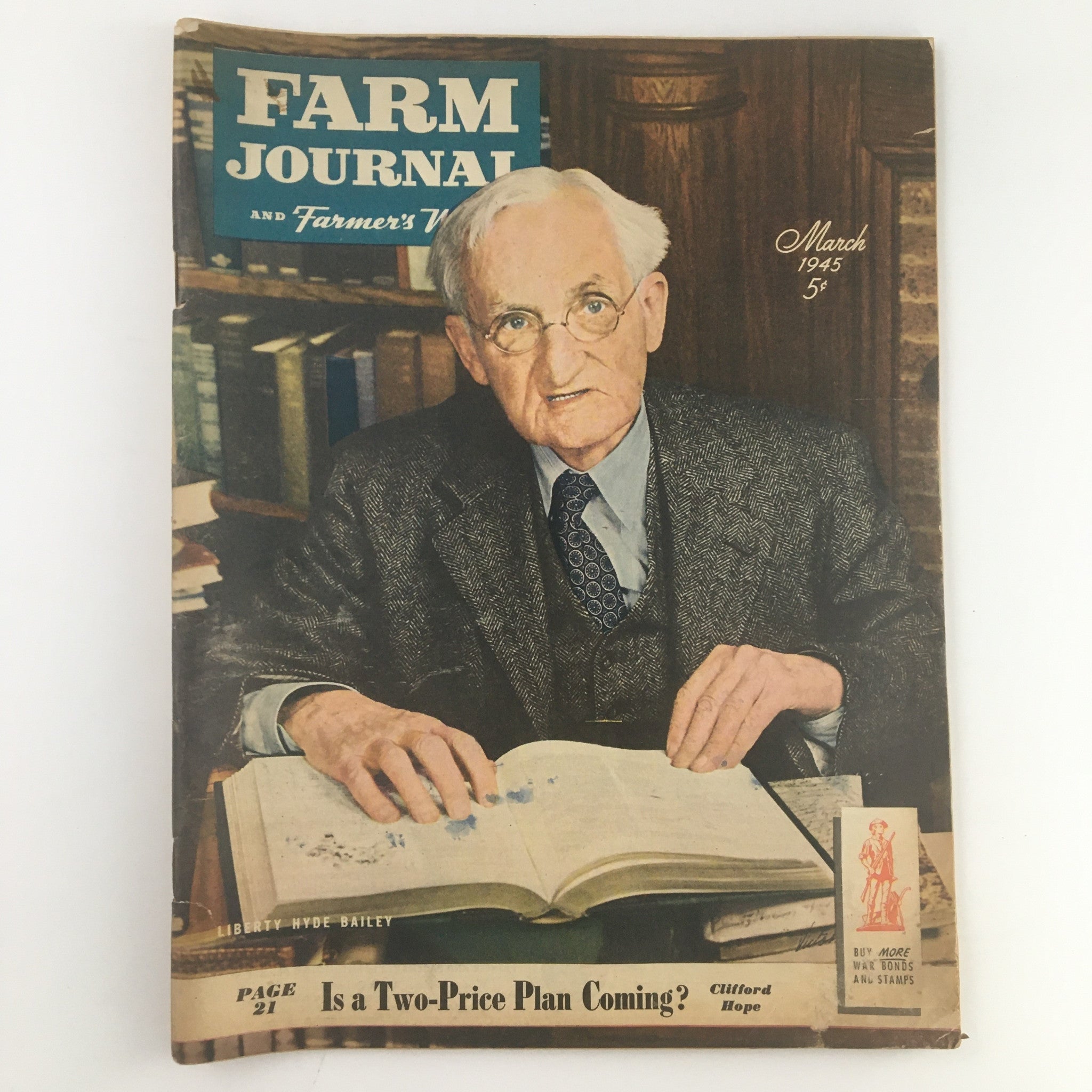 Farm Journal and Farmer's Wife March 1945 Liberty Hyde Bailey Two-Price Plan