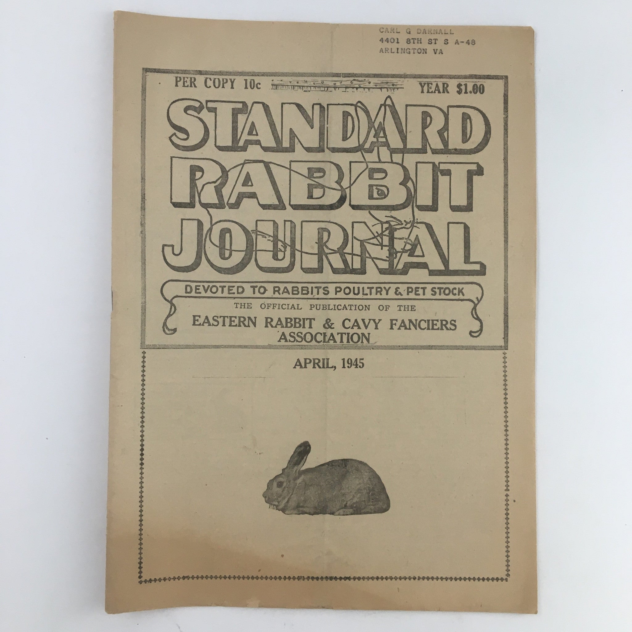 Cover of the Standard Rabbit Journal April 1945 featuring a vintage design devoted to rabbits, poultry, and pet stock, showcasing the official publication of the Eastern Rabbit & Cavy Fanciers Association.