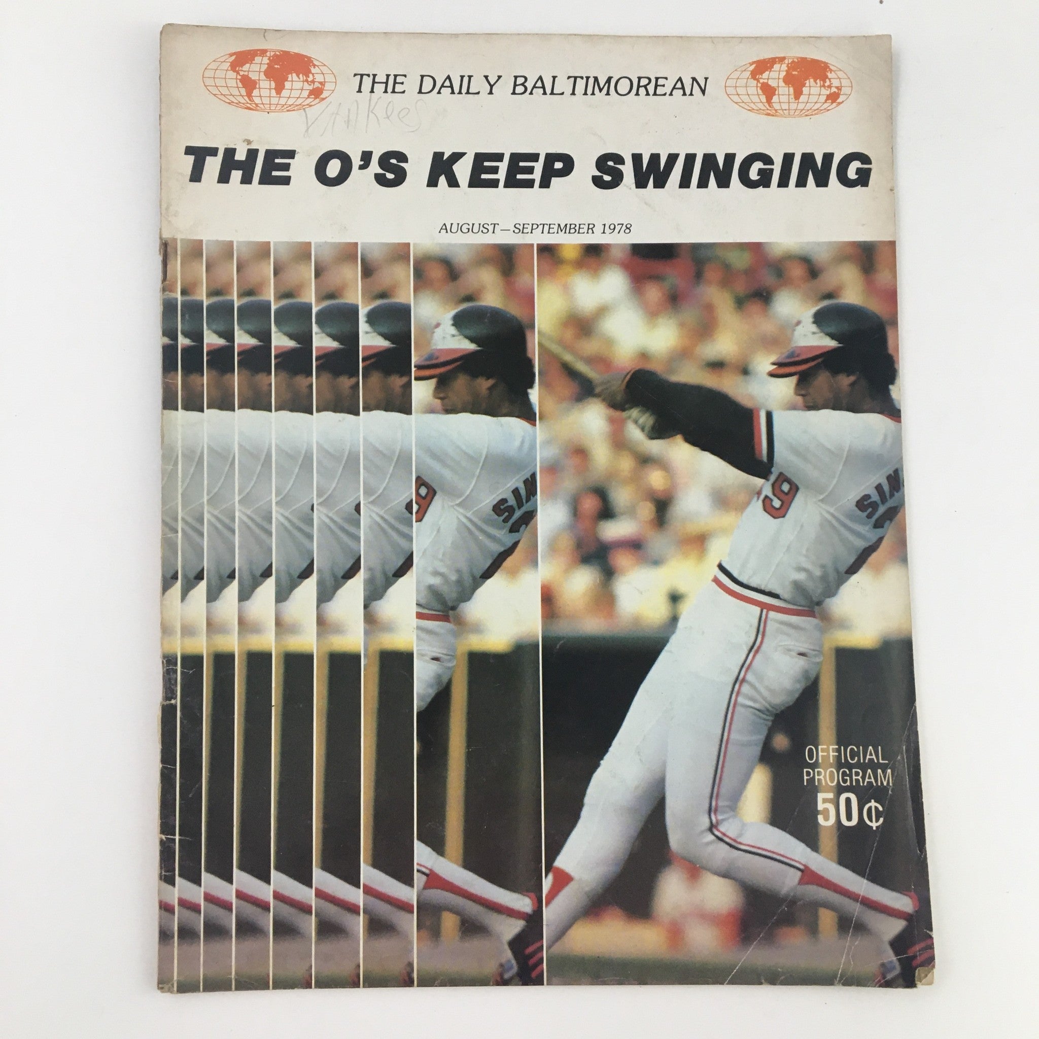 1978 The Daily Baltimorean The O's Keep Swinging Official Program