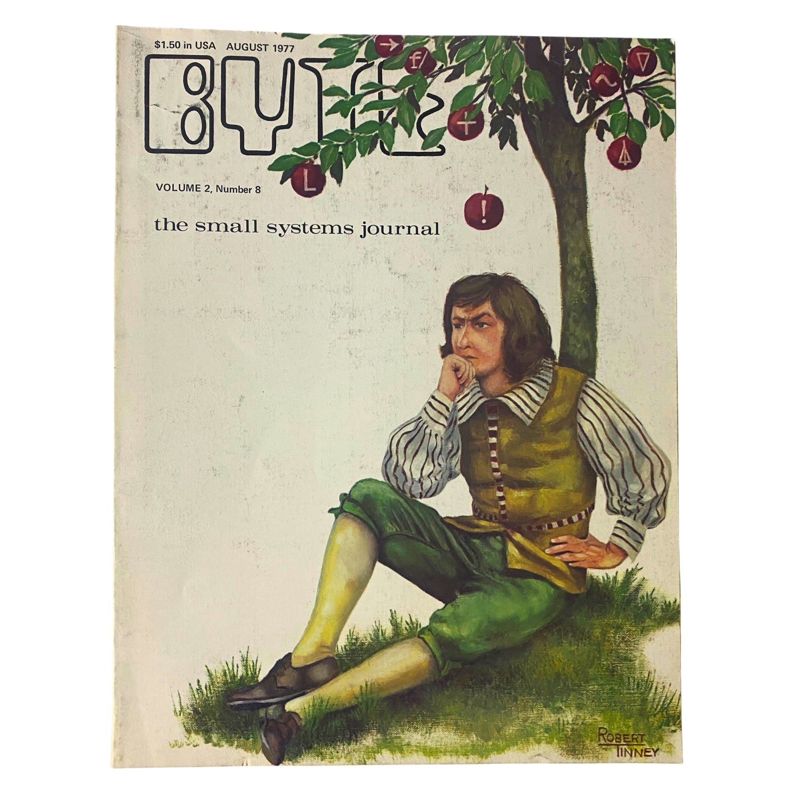 Byte Magazine August 1977, Vol 2 No 8 featuring Robert Tinney's cover illustration 'Newton Under the APL Tree', showcasing an artistic portrayal of Isaac Newton sitting beneath a tree.