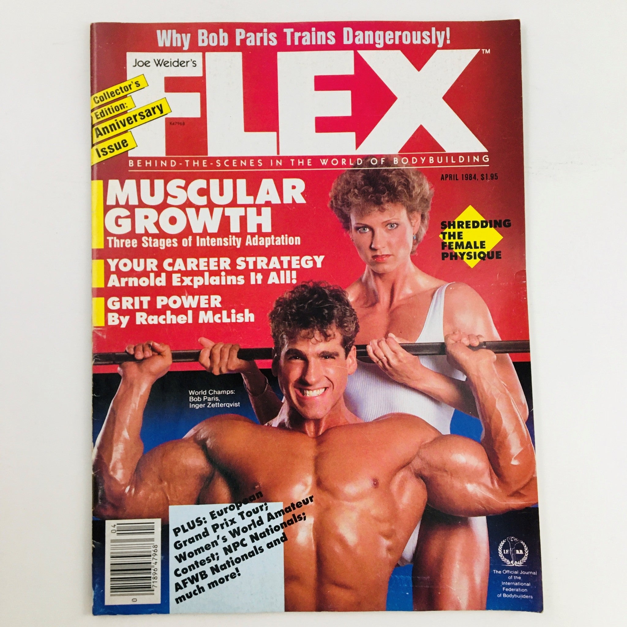 Cover of Joe Weider's Flex Magazine April 1984 featuring Bob Paris and Inger Zetterqvist, highlighting muscular growth, interview with Arnold Schwarzenegger, and Grit Power by Rachel McLish.