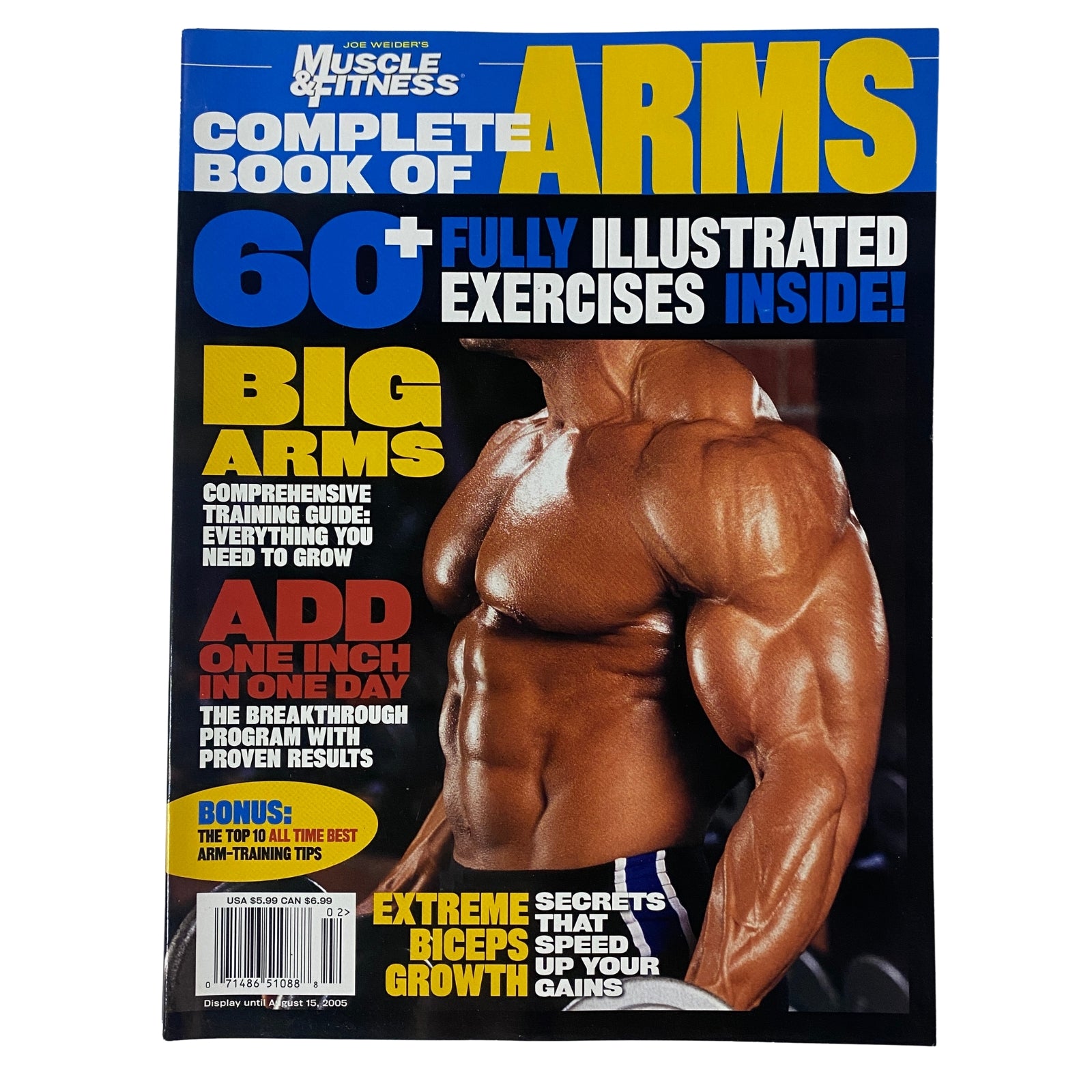 Cover of Muscle & Fitness Magazine 2005 Complete Book of Arms Exercises featuring a muscular man showcasing his biceps, highlighting the title and emphasizing over 60 illustrated exercises.