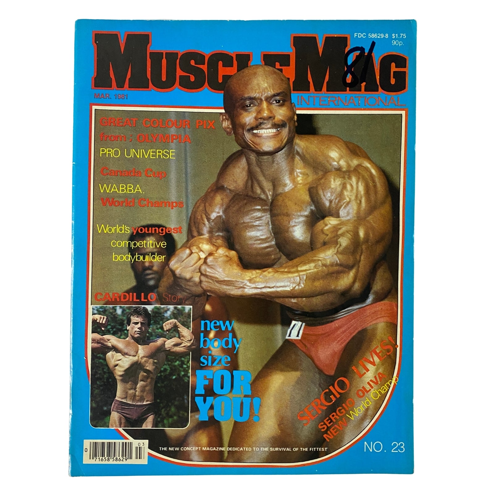 Cover of MuscleMag International Magazine March 1981 No. 23 featuring Sergio Oliva, a renowned bodybuilder, showcasing his physique. The magazine highlights articles such as Olympia Revue and bodybuilding competitions.