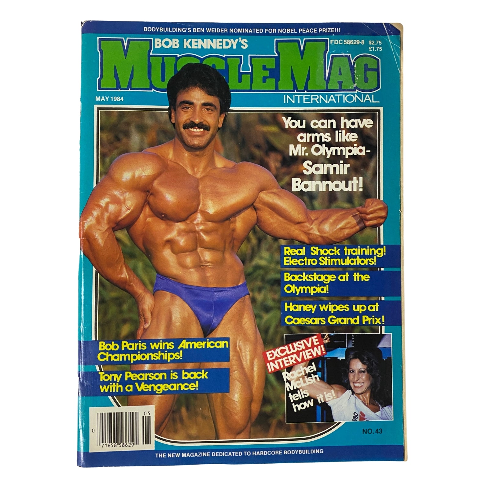 MuscleMag International Magazine May 1984 No. 43 featuring Mr. Olympia Samir Bannout on the cover, showcasing his winning physique, along with highlights of bodybuilding legends like Bob Paris and Rachel McLish.