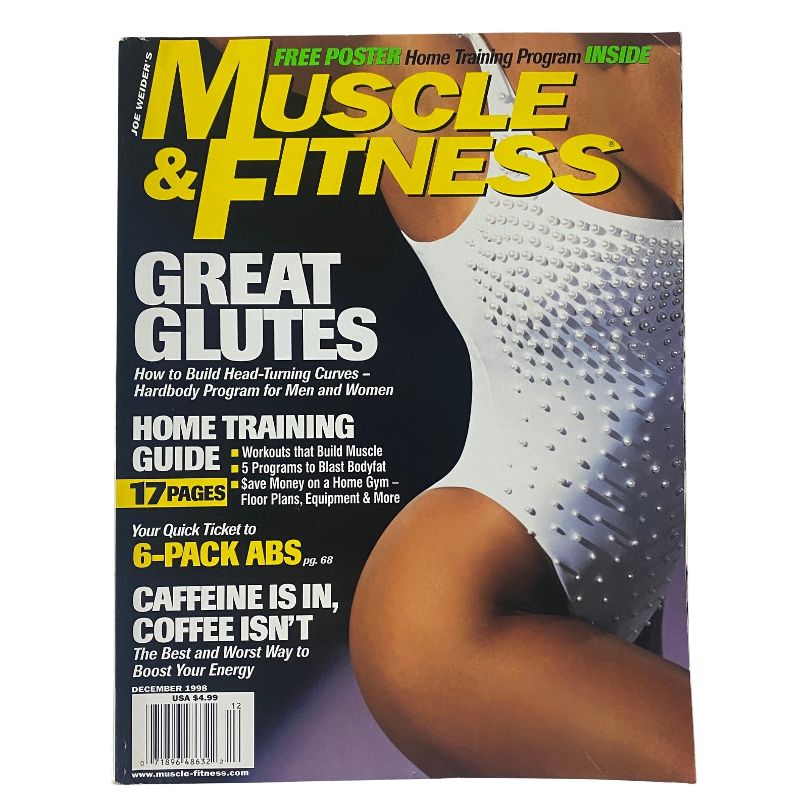 Muscle & Fitness Magazine December 1998 featuring a Home Training Guide with tips on achieving great glutes and 6-pack abs, includes a poster and highlights caffeine effects on energy.