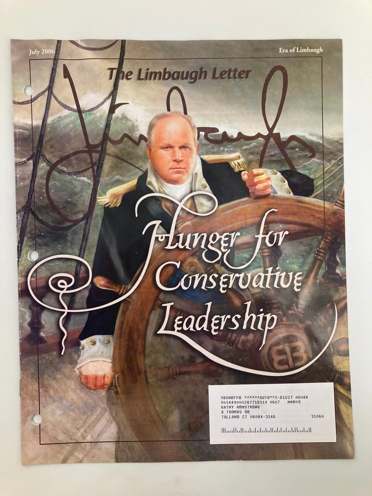 Rush Limbaugh Letter Newsletter July 2006 Hunger For Conservative Leadership