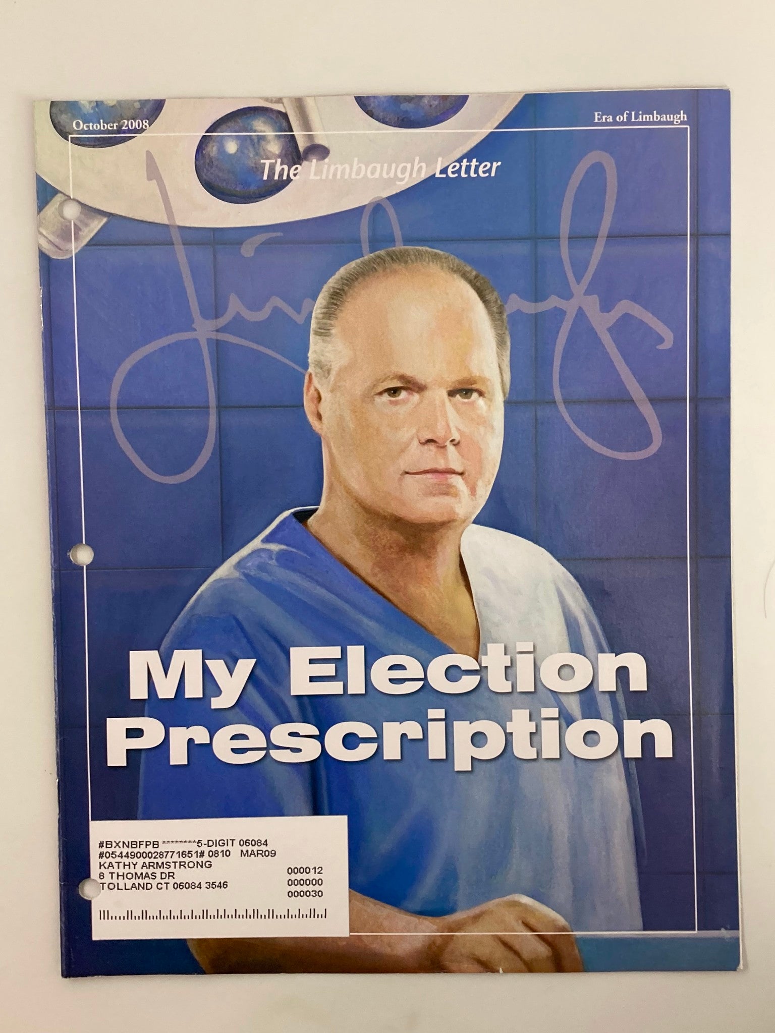 Rush Limbaugh Letter Newsletter October 2008 When in Doubt, No to Conservatism