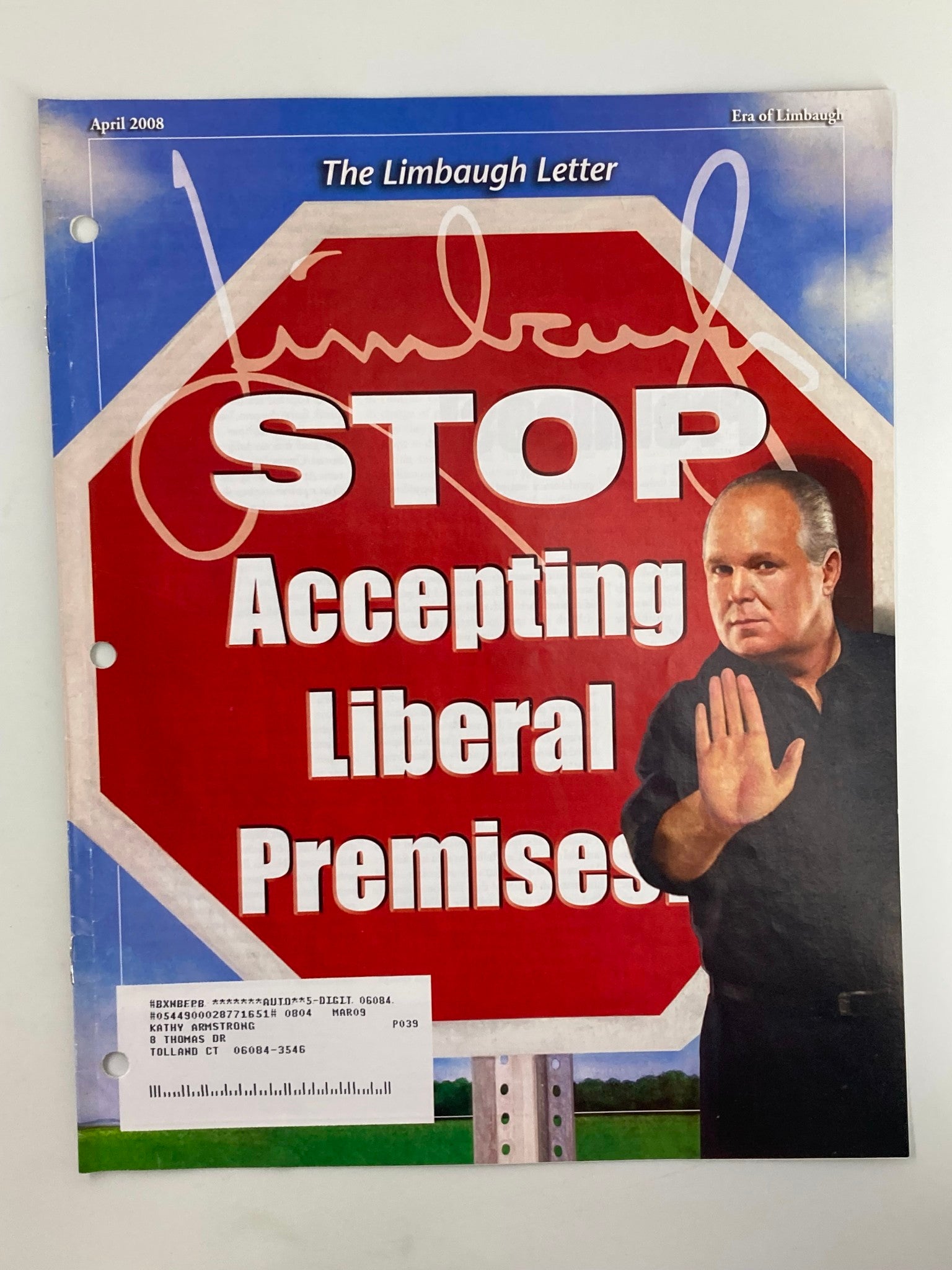 Rush Limbaugh Letter Newsletter April 2008 Stop Accepting Premises