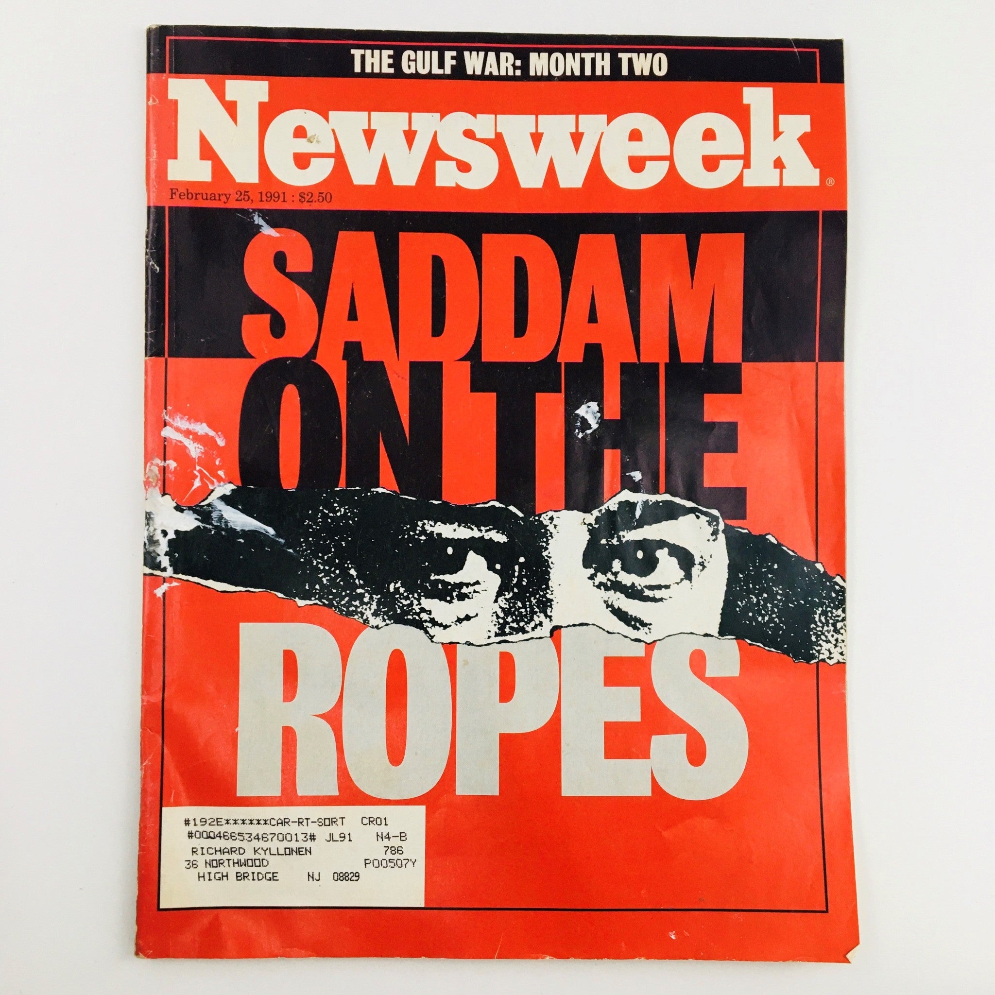 Newsweek Magazine February 25 1991 Saddam Hussein On The Ropes & The Gulf War