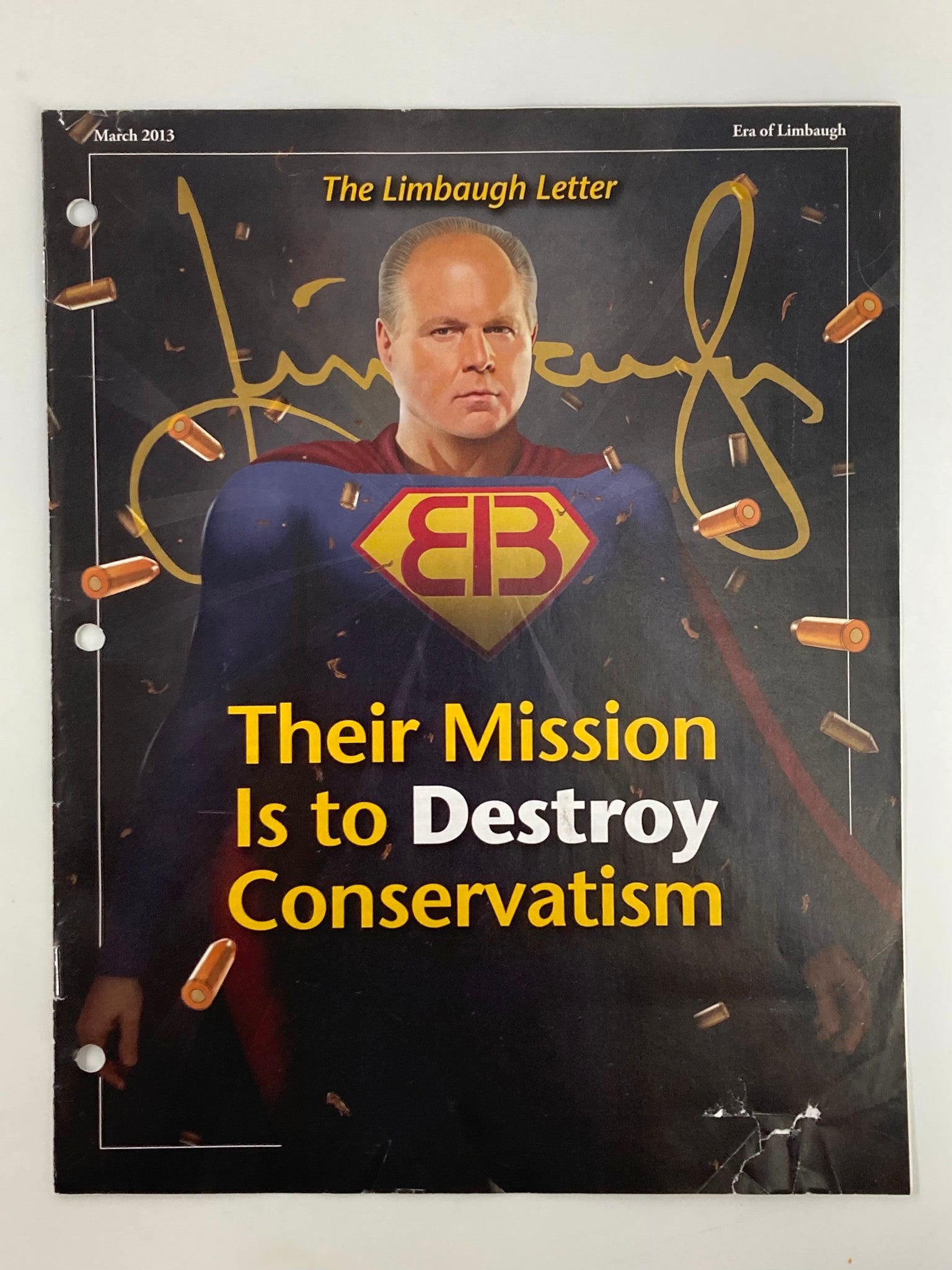 Rush Limbaugh Letter Newsletter Magazine March 2013 Destroy Conservatism