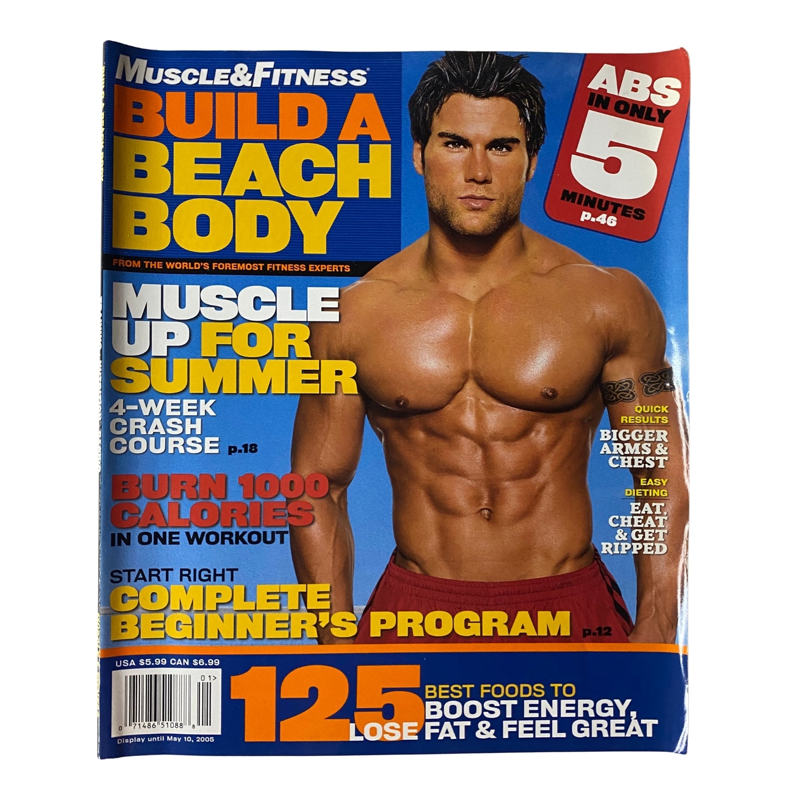 Muscle & Fitness Magazine May 2005 Build a Beach Body Special Issue cover featuring a muscular man, emphasizing summer fitness and bodybuilding tips, with highlights on workouts and nutrition.