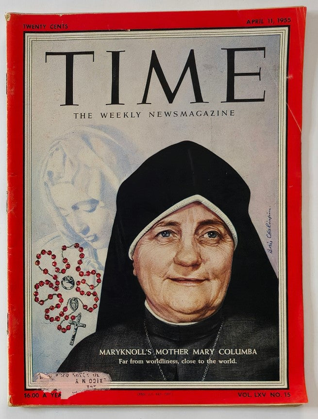 VTG Time Magazine April 11 1955 Vol 65 #15 Maryknoll's Mother Mary Columba