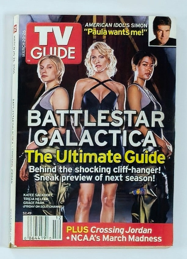 TV Guide Magazine cover from March 20, 2005 featuring Katee Sackhoff, Tricia Helfer, and Grace Park, promoting Battlestar Galactica. This Western NY State edition highlights the ultimate guide for fans, with references to American Idol and NCAA's March Madness.