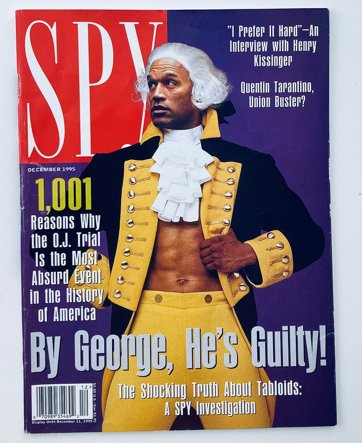 Spy Magazine November 1995 Vol 9 #6 O. J. Simpson By George, He's Guilty