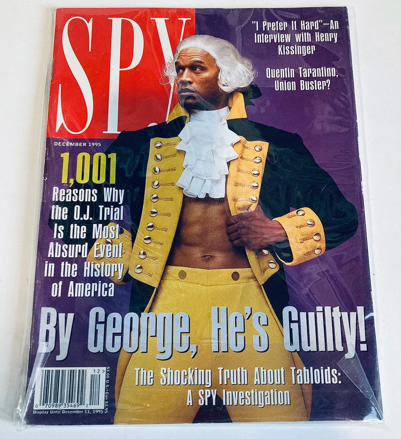 Spy Magazine November 1995 Vol 9 #6 O. J. Simpson By George, He's Guilty