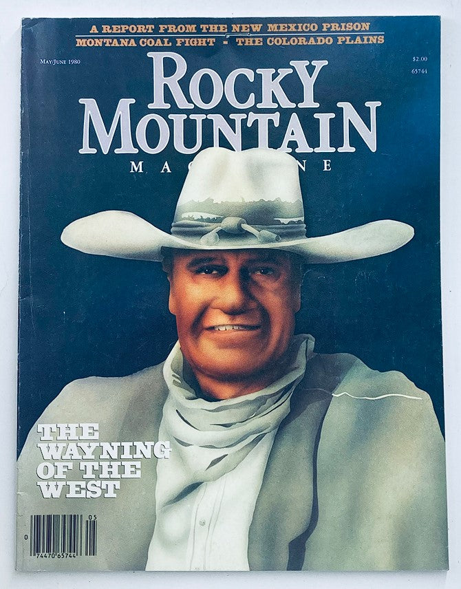 VTG Rocky Mountain Magazine May 1980 John Wayne The Last Western Hero No Label