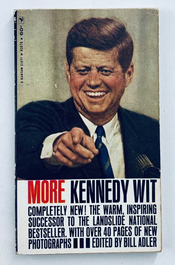 VTG 1965 More John F. Kennedy Wit The 1960 Campaign by Bill Adler No Label