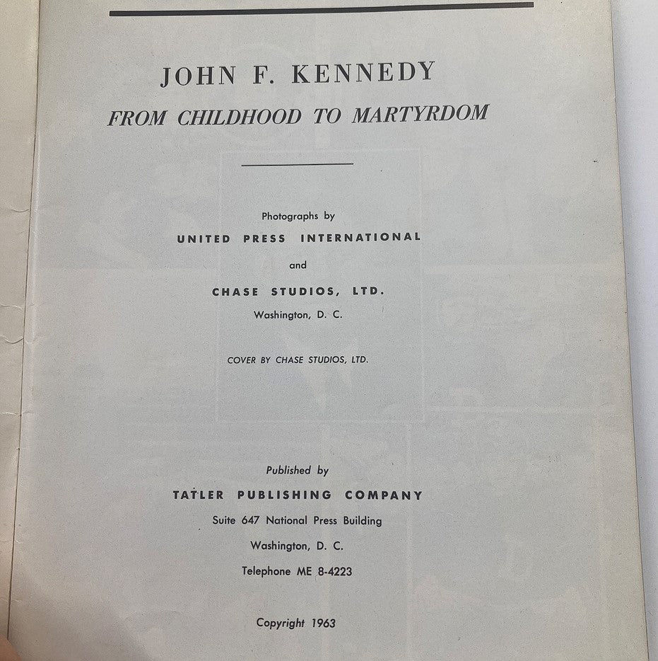 VTG 1963 John F. Kennedy From Childhood to Martyrdom and Assassination No Label