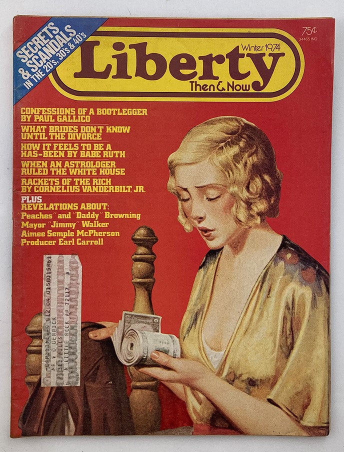 Cover of VTG Liberty Magazine Then & Now Winter 1974 featuring article 'Confessions of a Bootlegger', with an illustration of a woman handling cash.