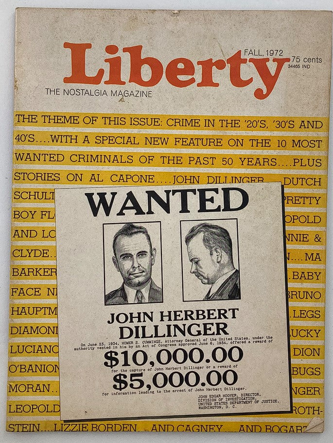 Cover of VTG Liberty Magazine Fall 1972 Vol 1 #6 featuring a wanted poster for John Herbert Dillinger, showcasing the theme of crime in the 20s and 30s, with a nostalgic design.