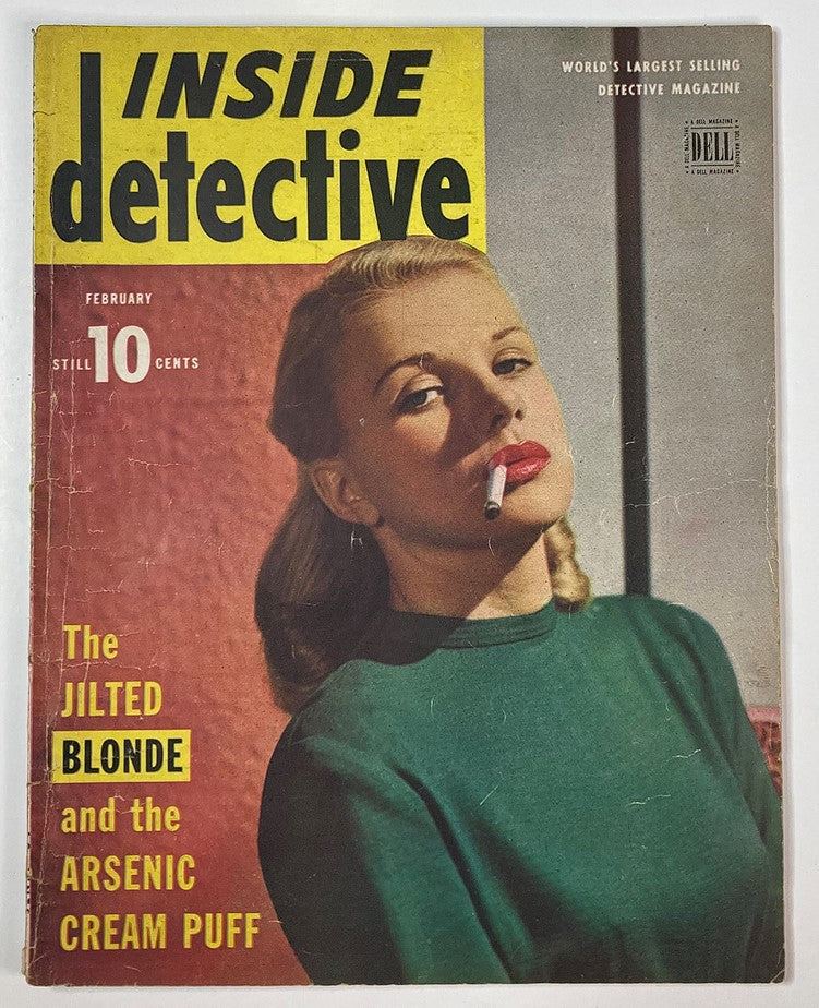 VTG Inside Detective Magazine February 1947 The Jilted Blonde No Label