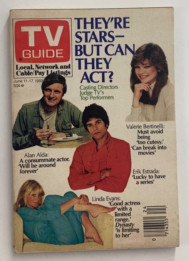 TV Guide Magazine cover from June 11, 1983 featuring Alan Alda and Linda Evans, discussing their acting careers. The phrase 'They’re Stars - But Can They Act?' is prominent, along with images of other celebrities like Valerie Bertinelli and Erik Estrada, making it a notable collectible from television history.