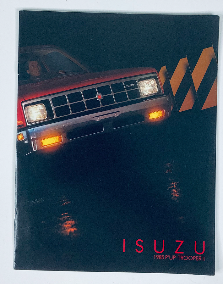 1985 Isuzu Pickup & Trooper II Dealer Showroom Sales Brochure Guide Catalog