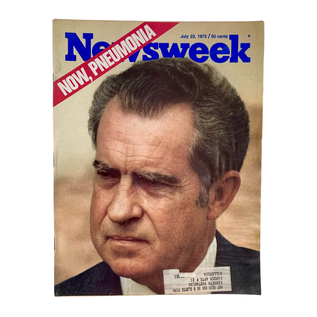 VTG Newsweek Magazine July 23 1973 Richard Nixon Came Down with Pneumonia