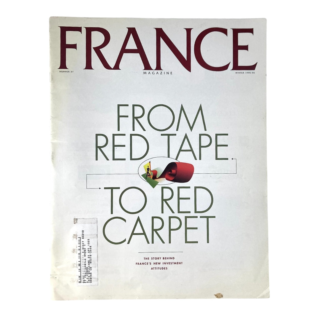 France Magazine Winter 1995 No. 37 From Red Tape To Red Carpet