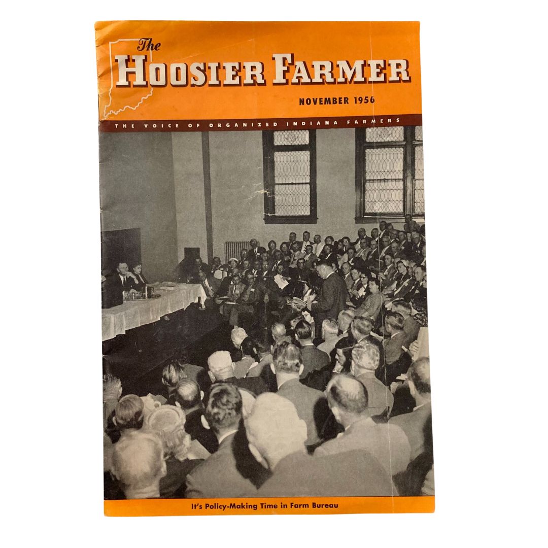 VTG The Hoosier Farmer Magazine November 1956 Policy-Making Time in Farm Bureau